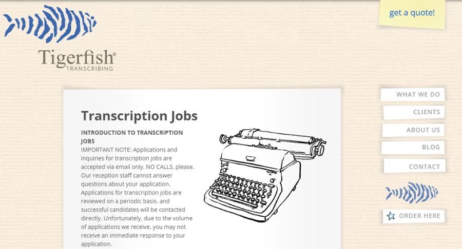 Transcription jobs; Tigerfish