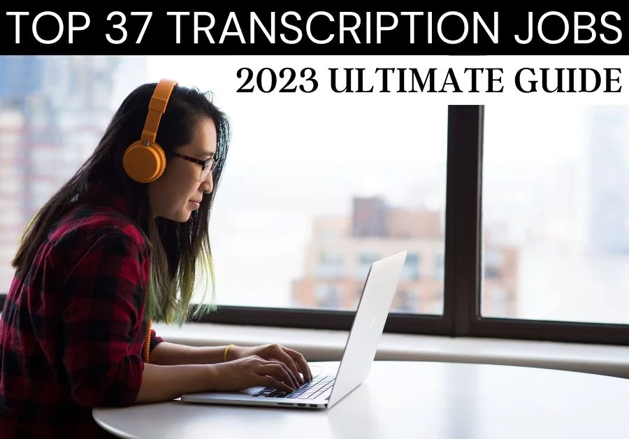 top 37 transcription jobs